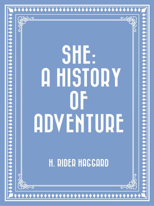 Title details for She by H. Rider Haggard - Available